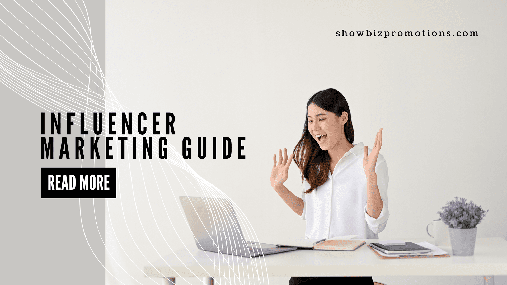 Guide to Influencer Marketing in 2025