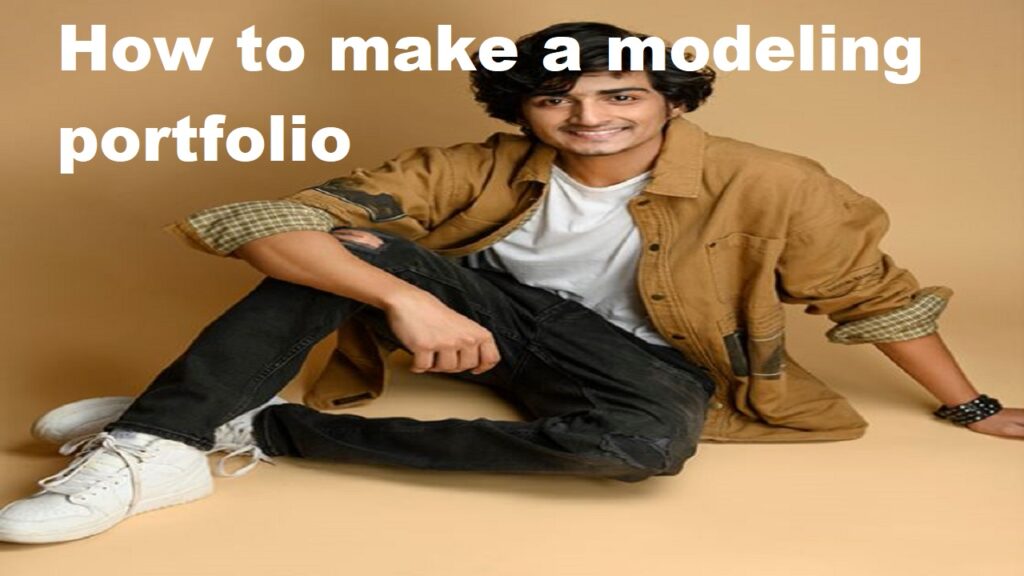 Guide to Creating a Stand-Out Modeling Portfolio [with Examples]