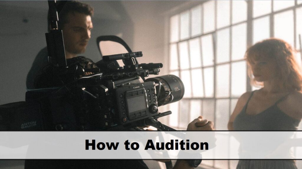 How to Audition for a Movie or TV Show