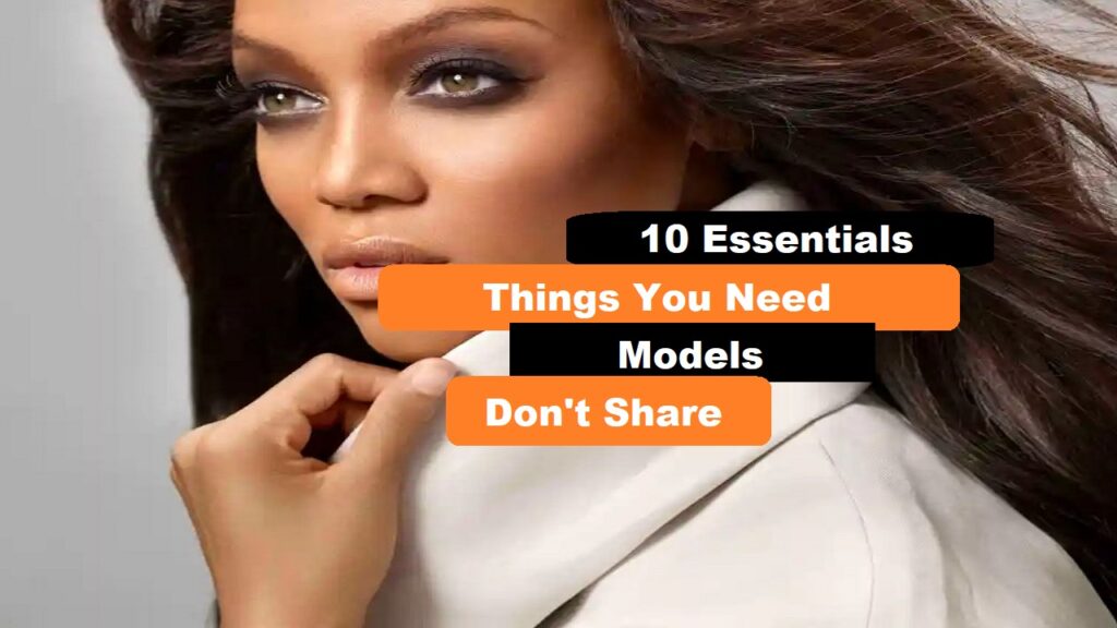 What Do You Need to be a Model?