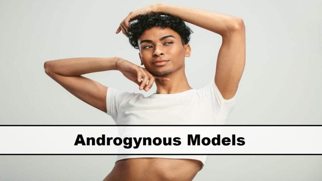 Androgynous Models